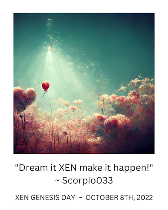 Dream it XEN it will happen! - XEN Genesis Day Quote NFT