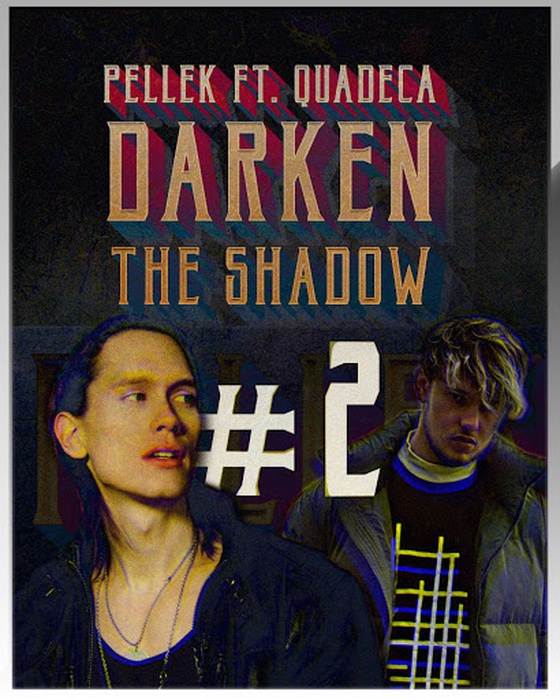 Darken the Shadow OST - 2 - PelleK ft. Quadeca - Darken the Shadow