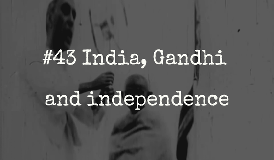 India, Gandhi and independence