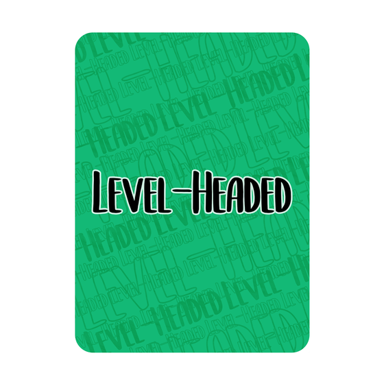 Level-Headed