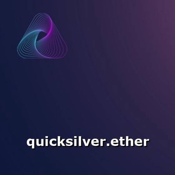 quicksilver.ether