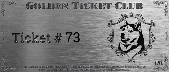 Golden Ticket Club #73
