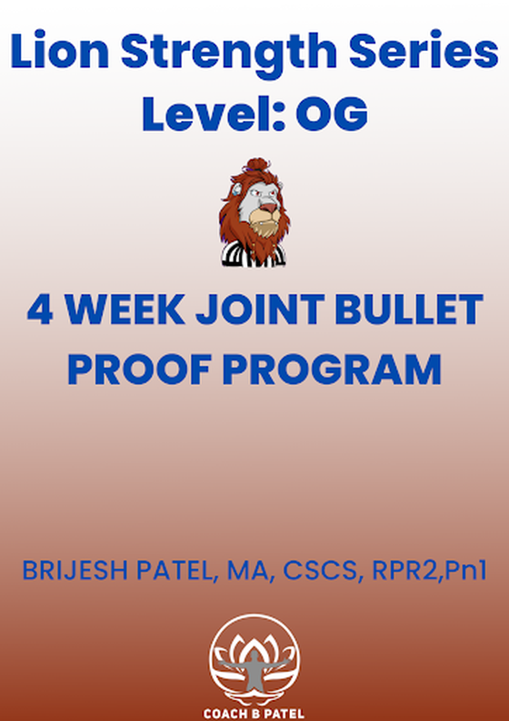 Lion Strength Series: 4 Week Joint Bullet Proof Program