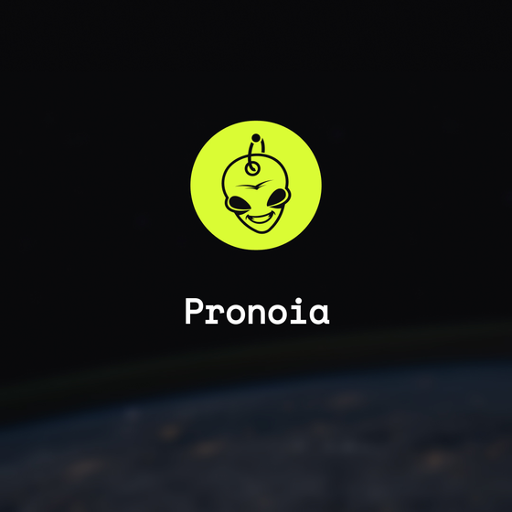 Pronoia