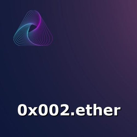 0x002.ether