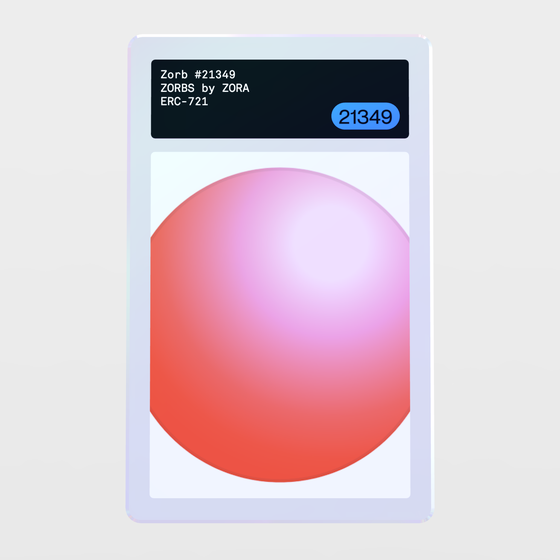 Minter Token - ZORBS by ZORA #21349