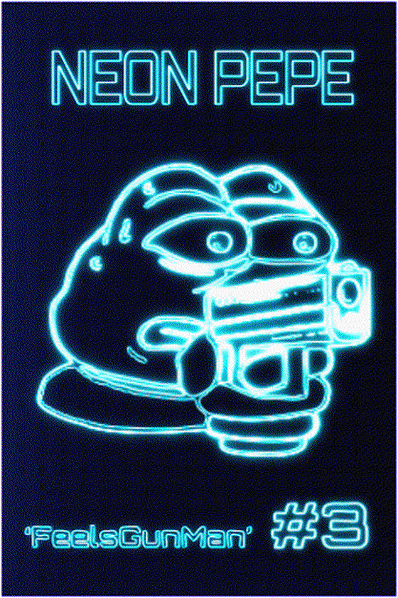 NEON PEPE #3 'FeelsGunMan'