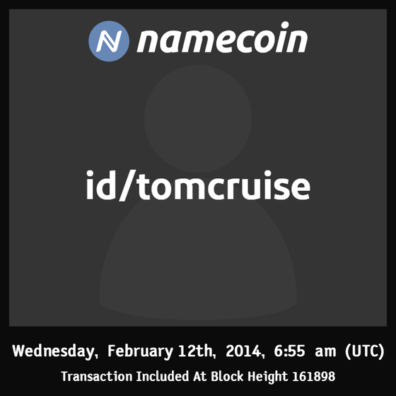id/tomcruise | 2014-02 | Namecoin Identity (id/ asset) |