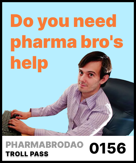 Pharma Bro #156