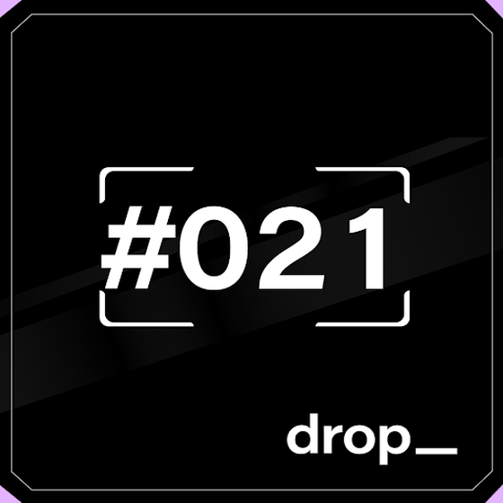 Dropspace Mint Ticket #21