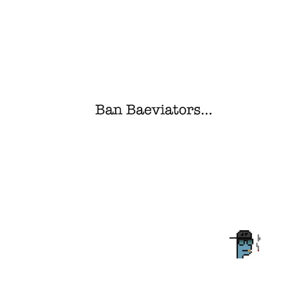 Ban Baeviators