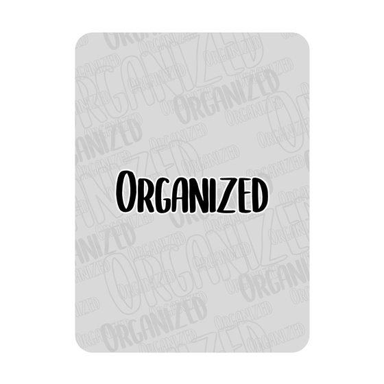 Organized