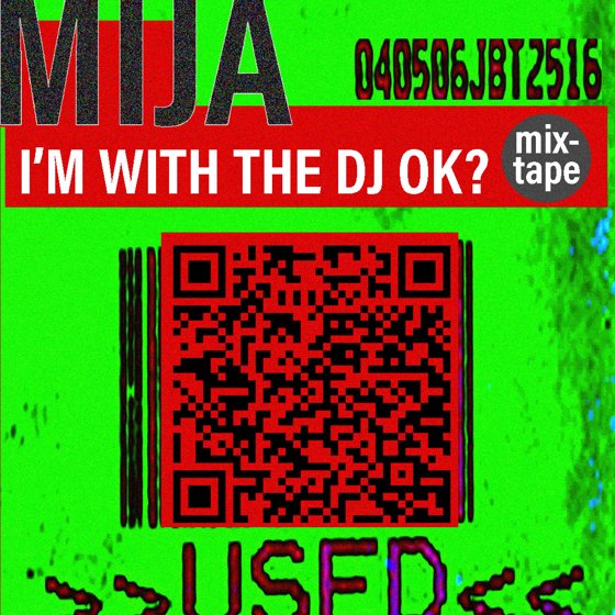 MIJA - I'M WITH THE DJ (MIXTAPE) 8/30