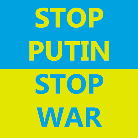 Stop Putin - Stop War in Ukraine