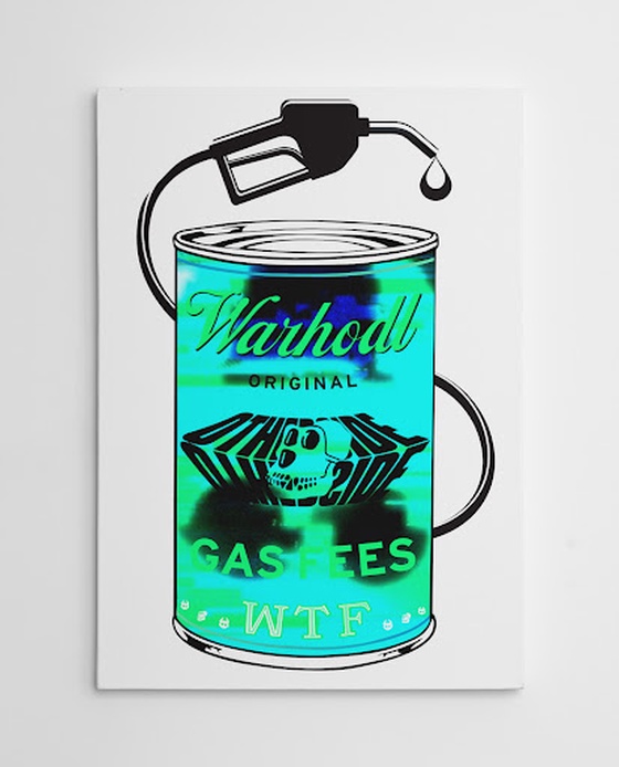 WARHODL Artist Proof "GAS FEES WTF" Remixed Soup can