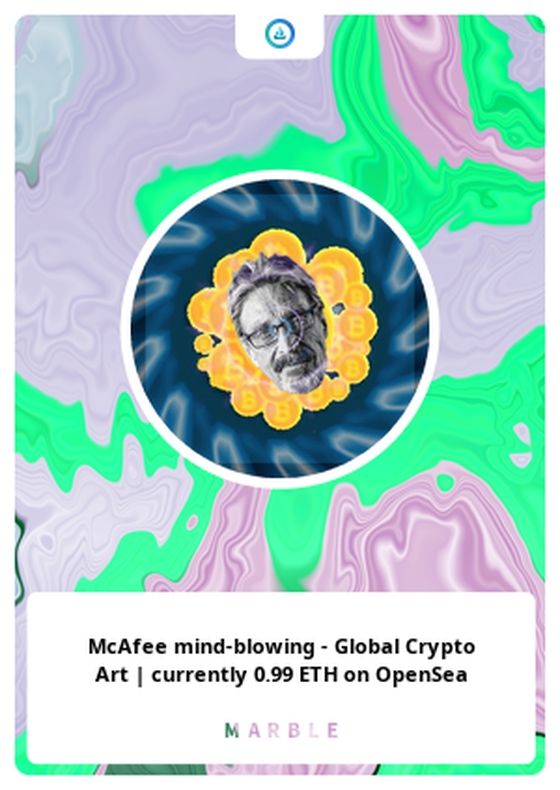 McAfee mind-blowing - Global Crypto Art | currently 0.99 ETH on OpenSea