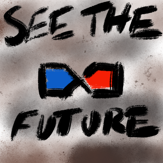 See The Future