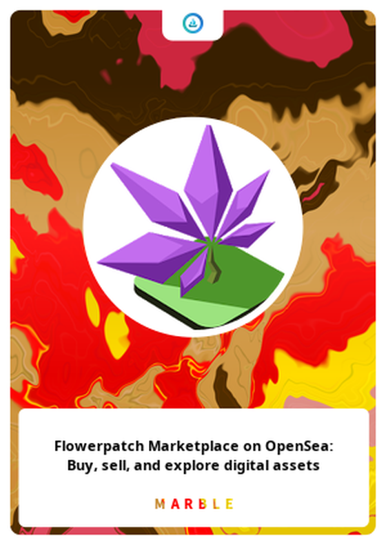 Flowerpatch Marketplace on OpenSea: Buy, sell, and explore digital assets