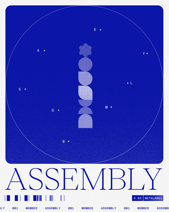 Metalabel — ASSEMBLY 001 Member #44