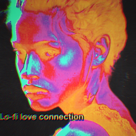 Lo-Fi Love Connection 23/25