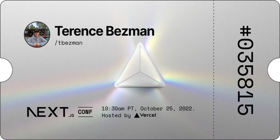 Terence's Next.js Conf 2022 Ticket