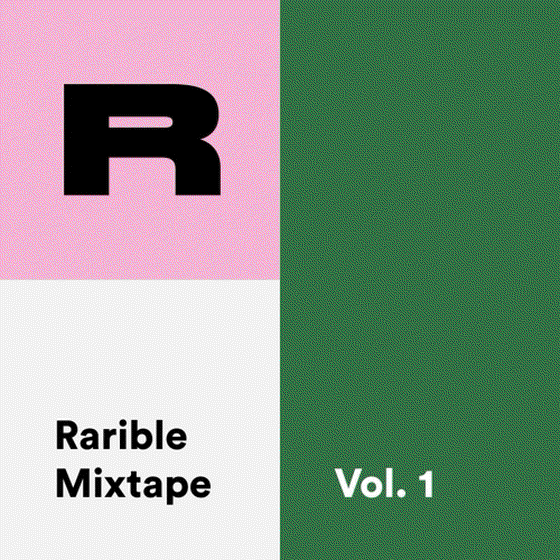 Rarible Mixtape Vol. 1