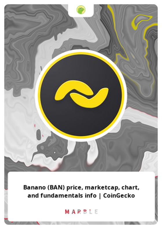 Banano (BAN) price, marketcap, chart, and fundamentals info | CoinGecko