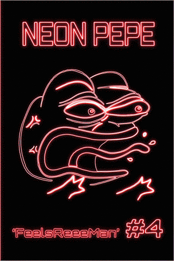 NEON PEPE #4 'FeelsReeeMan'