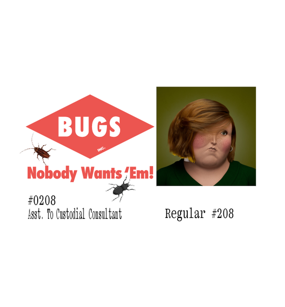 44.5 Ⓡ / week, Bugs Inc.