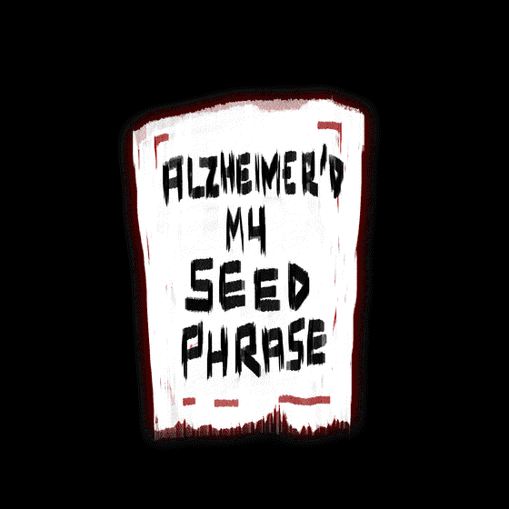 EPITAPH 07 - ALZHEIMER'D MY SEED PHRASE