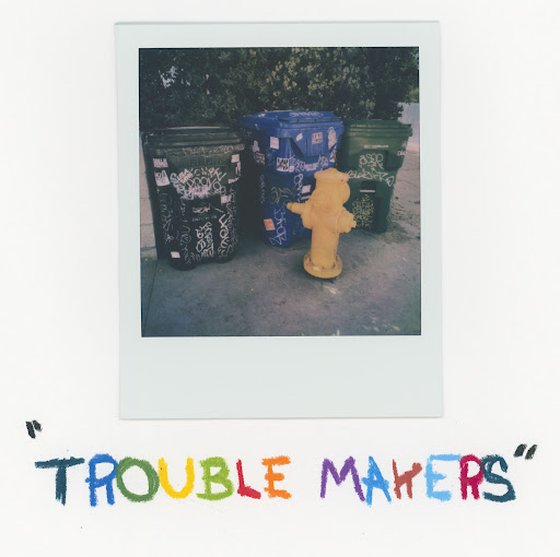 TROUBLE MAKERS