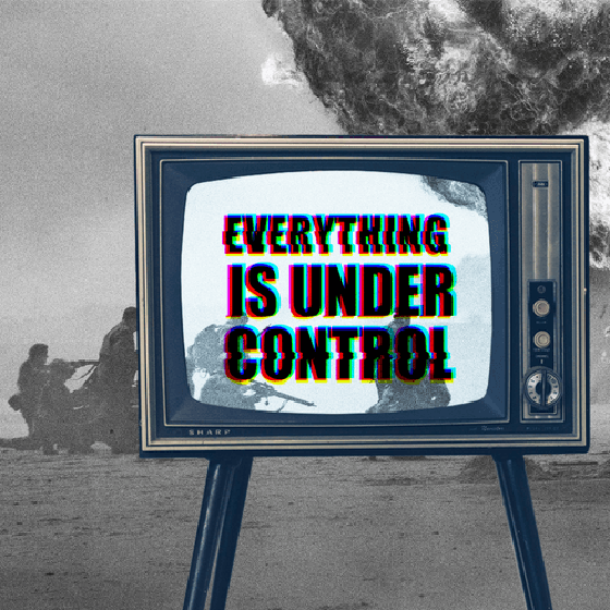 Everything is Under Control