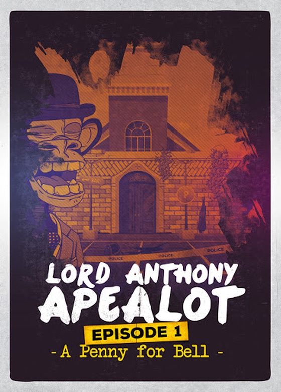 "A Penny for Bell" | LORD ANTHONY APEALOT S01E01