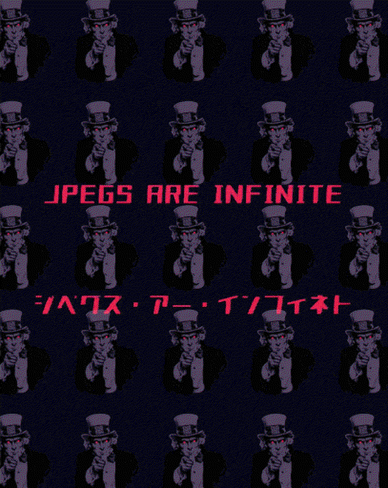 JPEGs Are Infinite, Uncle Seize